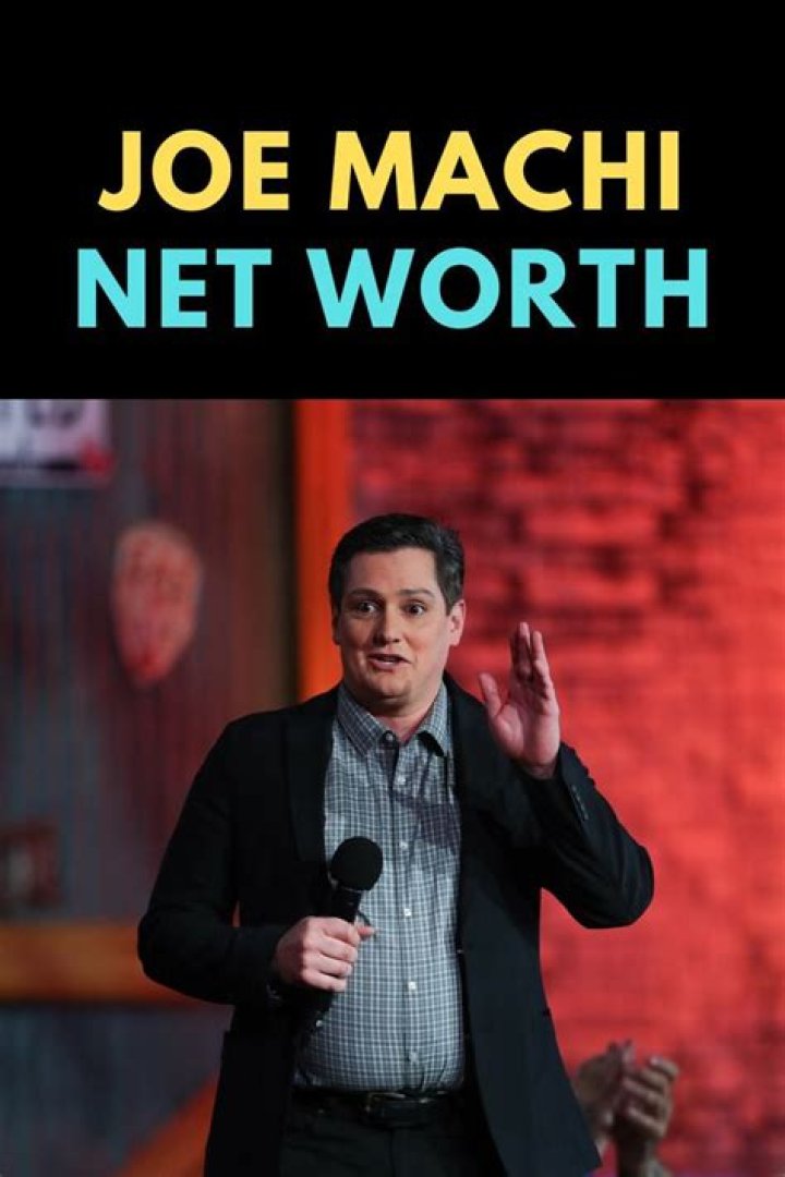 Joe Machi Height, Weight, Net Worth, Age, Birthday, Wikipedia, Who, Nationality, Biography